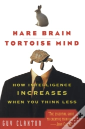 Hare Brain, Tortoise Mind