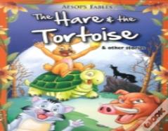 Hare & The Tortoise & Other Stories
