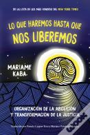 Haremos Esto Hasta Liberarnos