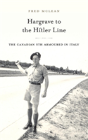 Hargrave To The Hitler Line - Preview