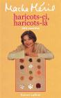 Haricots-Ci, Haricots-Là, 200 Recettes - Preview