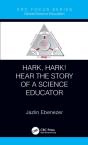 Hark, Hark! Hear The Story Of A Science Educator - Preview