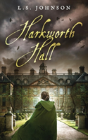 Harkworth Hall - Preview