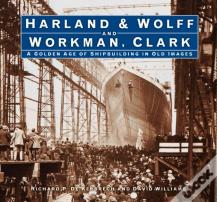 Harland & Wolff And Workman Clark