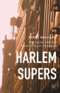 Harlem Supers - Preview