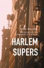 Harlem Supers - Preview