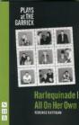 Harlequinade & All On Her Own - Preview