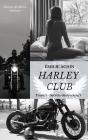 Harley Club - Tome 1 : Secrets Destructeurs - Preview