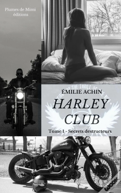 Capa do artigo Harley Club - Tome 1 : Secrets Destructeurs