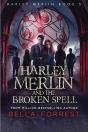 Harley Merlin And The Broken Spell - Preview