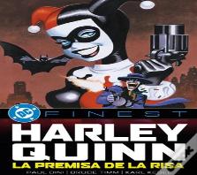Harley Quinn: La Premisa De La Risa