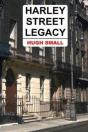 Harley Street Legacy - Preview