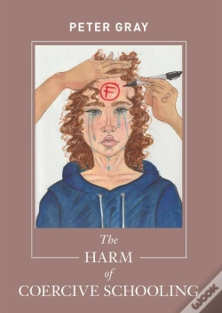 Capa do artigo Harm Of Coercive Schooling
