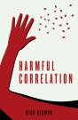 Harmful Correlation - Preview