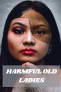 Harmful Old Ladies - Preview
