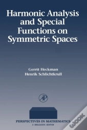 Harmonic Analysis And Special Functions On Symmetric Spaces