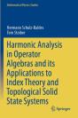 Harmonic Analysis In Operator Algebras And Its Applications To Index Theory And Topological Solid State Systems - Preview