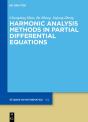 Harmonic Analysis Methods In Partial Differential Equations - Preview