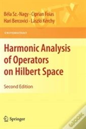 Harmonic Analysis Of Operators On Hilbert Space