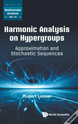 Capa do artigo Harmonic Analysis On Hypergroups: Approximation And Stochastic Sequences