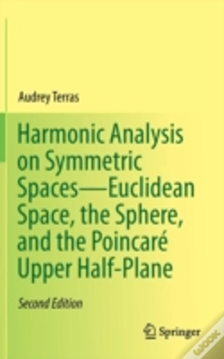 Capa do artigo Harmonic Analysis On Symmetric Spacesâ€”Euclidean Space, The Sphere, And The Poincare Upper Half-Plane
