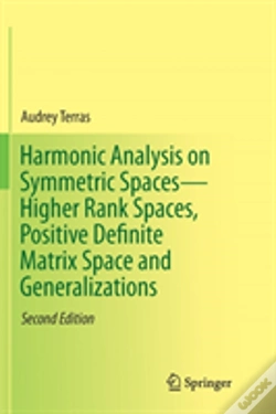 Capa do artigo Harmonic Analysis On Symmetric Spacesâ€”Higher Rank Spaces, Positive Definite Matrix Space And Generalizations