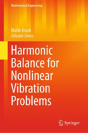 Harmonic Balance For Nonlinear Vibration Problems - Preview