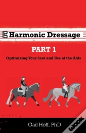 Harmonic Dressage: Part 1 Optimizing You