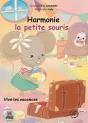 Harmonie La Petite Souris : Tome 3 - Vive Les Vacances - Preview