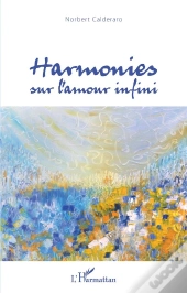 Harmonies Sur L'Amour Infini