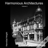 Harmonious Architectures - Volume 2