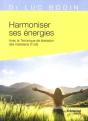 Harmoniser Ses Énergies ; Avec La Technique De Libération Des Méridiens (Tlm) - Preview