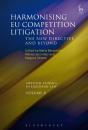 Harmonising Eu Competition Litigation - Preview