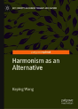 Harmonism As An Alternative - Preview