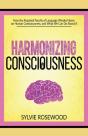 Harmonizing Consciousness - Preview