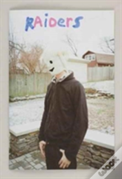 Harmony Korine - Raiders