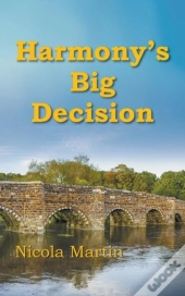Harmony'S Big Decision