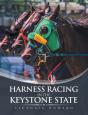 Harness Racing In The Keystone State - Preview