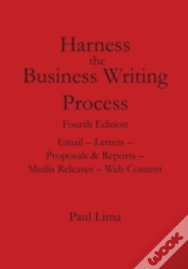 Harness The Business Writing Process