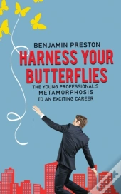 Harness Your Butterflies