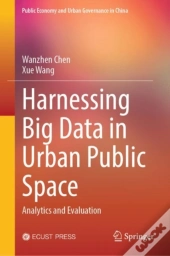 Harnessing Big Data In Urban Public Space