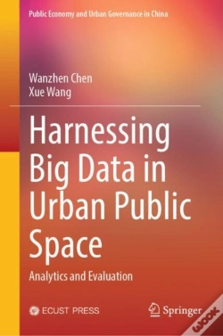 Capa do artigo Harnessing Big Data In Urban Public Space