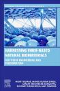 Harnessing Fiber-Based Natural Biomaterials - Preview