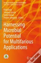 Harnessing Microbial Potential For Multifarious Applications