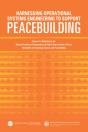 Harnessing Operational Systems Engineering To Support Peacebuilding - Preview