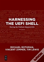 Harnessing The Uefi Shell