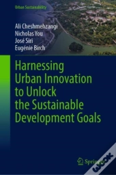 Harnessing Urban Innovation To Unlock The Sustainable Development Goals