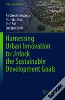 Harnessing Urban Innovation To Unlock The Sustainable Development Goals