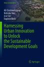 Harnessing Urban Innovation To Unlock The Sustainable Development Goals - Preview