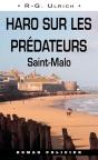 Haro Sur Les Prédateurs ; Saint-Malo - Preview